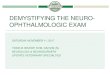 Demystifying the Neuro-Ophthalmologic Exam