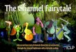 The Complete Channel Fairytale