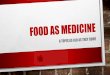 2017 faith, food and fitness lesson 6: Food as Medicine