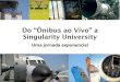Do onibus ao vivo à Singularity