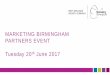 20th June Marketing Birmingham Partners Event Presentation