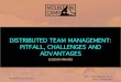 Distributed Team Management: Pitfall, Challenges and Advantages