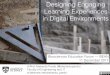 Designing Engaging  Learning Experiences in Digital Environments