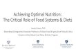 Achieving optimal nutrition - the critical role of food systems and diets