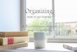 Organizing: How to get Started