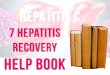 7 Hepatitis Recovery Help Book