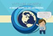 Virtual Reality: A New World of Learningâ€”SXSWEdu