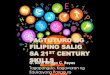 Pagtuturo ng Filipino Salig sa 21st Century Skills · PDF filePAKSA 1: PAGKILALA SA MGA ESTUDYANTENG ... MODYUL 2: ANG MGA KASANAYAN NG ... sining, matematika, ekonomiks, agham, heograpiya,