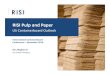 RISI Pulp and Paper - Forest Products Industry Events · PDF fileRISI Pulp and Paper US Containerboard Outlook Ken Waghorne VP, Global Packaging International Containerboard Conference