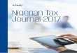 Nigerian Tax Journal 2017 - KPMG - US · PDF fileNigerian Tax Journal-2017. February 2017 kpmg.com/ng. 2 | Nigerian Tax Journal-2017 Contents 3 4. 5 9. 6 Executive summary. Glossary