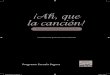 ¡Ah, que la canción! - CONTENIDOS SREBA – Servicios ... · PDF fileÍndice 5 Presentación 6 ¡Cantemos una canción! Armando Manzanero Canché 7 ¡Ah, que la canción! Música