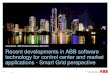 Recent developments in ABB software technology for · PDF fileRecent developments in ABB software technology for control center and market applications - Smart Grid perspective 