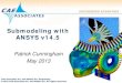 Submodeling with ANSYS v14 - CAE Associates · PDF 4 Introduction The basic characteristics of submodeling: — The submodel is a separate analysis from the global model. — The submodel