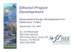 Ethanol Project Development - eeredevapps1.nrel.goveeredevapps1.nrel.gov/tribalenergy/pdfs/course_tcd0709_ok10cx.pdf · markets for the project’s ethanol • Document historical