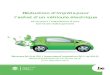 Réduction d’impôts pour l’achat d’un véhicule électrique · PDF fileACHAT D’UN VEHICULE ELECTRIQUE ... Une voiture mixte est un véhicule conçu et construit pour le transport