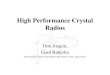 High Performance Crystal Radios - Ottawa Electronics Club ... · PDF fileHigh Performance Crystal Radios Don Asquin, Gord Rabjohn (Presented by Gord at the Ottawa Electronics Club,