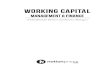WORKING CAPITAL - Notion Press · PDF fileB.Com (Hons); CAIIB B.Tech. (Information Technology) AIB-I (London); LL.B (I) MBA-Operations ... Working Capital Based on Working Capital
