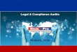 Legal & Compliance Audits - Riskpro · PDF file154 Legal Compliance Audits Objectives To identify the level of compliance of an organisation Identify the compliance risk Enable the