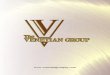 Contracting, Construction Management and · PDF fileThe Venetian Group is a full service construction firm that meets the market’s demands for General Contracting, Construction Management