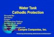 Water Tank Cathodic Protection - c.ymcdn.com · PDF fileWater Tank Cathodic Protection Presented By: Jim Dooley Corrpro 310 Roma Jean Parkway Streamwood, IL 60107 Tel. 630-483-2500
