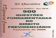 500 Questões comentadas Direito Previdenciário · PDF file500 Questões comentadas Direito Previdenciário Concurso INSS 2 APOSTILA AMOSTRA Para adquirir a apostila digital de 500
