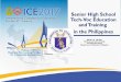 Senior High School Tech-Voc Education and Training in the Philippinesice-moeth2017.seameo.org/presentation/ST6a/ST6_01_Dr Mateo.pdf · Senior High School Tech-Voc Education and Training