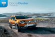 Dacia Duster · PDF fileTa hand om dig! Få ut mer av vardagen. Dacia har tagit fram en rad tillbehör exklusivt för din Duster. För en intensivare upplevelse och en unik resa –