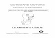 OUTBOARD MOTORS - SPC Corporate · PDF filesection 3 outboard motor maintenance 17 fuel system 18 gear-box oil change 20 external lubrication 21 cooling system 22 spark plugs 23 fuses