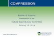 COMPRESSION -  · PDF file• Lube Oil System - Compressor units have lube oil systems to lubricate, cool and protect the moving parts