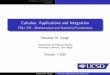 Calculus: Applications and Integrationpages.ucsd.edu/~ssaiegh/Slides3.pdf · Applications of the Derivative Integration Calculus: Applications and Integration POLI 270 - Mathematical