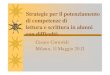 Relazione Prof. Cesare Cornoldi - ctsntd- · PDF fileCesare Cornoldi Milano, 11 Maggio 2012 Strategie per il potenziamento di competenze di lettura e scrittura in alunni con difficoltà