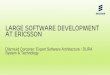 Large Software Development at Ericsson - wasp …wasp-sweden.org/.../02/...Development-at-Ericsson.pdf · Large Software Development at Ericsson Diarmuid Corcoran: Expert Software