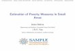 Estimation of Poverty Measures in Small Areasec.europa.eu/.../4398377/S3P3-ESTIMATION-OF-POVERTY-MEASURE… · FGT POVERTY MEASURES X Complex non-linear quantities ... Estimation