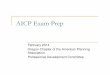 AICP Exam Prep ppt (2014-2-1).ppt - centralpt.comcentralpt.com/.../17893_AICPExamPrepppt(2014-2-1).pdf · Daniel Burnham, 1893 Chicago’s Columbian Exposition and 1909 Plan of Chicago