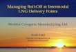 Managing Boil-Off at Intermodal LNG Delivery Points · PDF fileManaging Boil-Off at Intermodal LNG Delivery Points ... tank. Is often used in LNG fuel stations in the saturation 