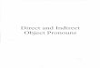 Object Pronouns - Profesora Dowdenprofedowden.weebly.com/.../direct_and_indirect_object_pronouns.pdf · 1-9-1 Direct Object Pronouns Fill in each blank with the approptiate direct