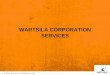 WARTSILA CORPORATION SERVICES - UsMoDiusmodi.com/1documentos/2009/10 WD Estrategia regional.pdf · wartsila corporation services . ... wartsila en guatemala ... 27*18v32 – 154mw
