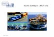 Your Logo Here SOLAS (Safety of Life at Sea) 2016.pdf · SOLAS Container Weight Veriﬁca8on Requirements • Eﬀec&ve from July 1, 2016, the Safety of Life at Sea Conven&on (SOLAS)