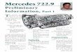 Mercedes 722.9 Preliminary Information, Part 1 …static.ibsrv.net/mbworld/722.9 Preliminary Information.pdf · previous model 722.3/.4/.5/.6 transmis-sions. This special ATF is available
