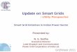 Update on Smart Grids -  · PDF filePower Grid Corporation of India Ltd. ... • 220 kV Lines – 1,34,638 ckt. Kms ... Substation Protection, Monitoring and Control