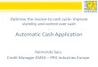 Automatic Cash Application - UK & Ireland SAP Users Group · PDF fileAutomatic Cash Application Raimondo Saiu Credit Manager EMEA – PPG Industries Europe . ... • Hanse Orga is