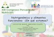 XIII Congreso Peruano de Nutrición Nutrigenómica y ... · PDF fileXIII Congreso Peruano de ... • Cítricos 65 20 15. Mecanismos ... enfermedades no transmisibles de origen nutricional