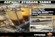 ASPHALT STORAGE TANKS - Heatecheatec.com/literature/brochures/HeatecAsphaltTanks.pdf · asphalt storage tanks. Heatec Thermo-Guard ... And design of the mixing ... The standard hot