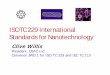 ISO TC 229 International Standards for  · PDF fileISO TC 229 International Standards for Nanotechnology ... yREFERENCE MATERIALS ... International Standards for Nanotechnology 31