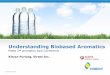 Understanding Biobased Aromatics - Latest Oil, Energy ... · PDF fileinnovative plant bottle packaging. ... BioForm PX® material for use in PlantBottle™ packaging ... Energy Efficient