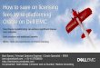 How to save on licensing fees by re-platforming Oracle on ... · PDF filefees by re-platforming Oracle on Dell EMC ... Oracle EE + Partitioning + Advanced Compression + Diagnostics