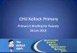 CHIJ Kellock Primary - MOEchijkellock.moe.edu.sg/qql/slot/u520/Announcements/Files to be... · CHIJ Kellock Primary Primary 6 Briefing for Parents ... Hwa Chong Institution S’pore