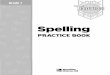 1st Grade Spelling WORKBOOK/PRACTICE BOOK - · PDF fileGrade 1 Spelling PRACTICE BOOK. 1VCMJTIFE CZ .BDNJMMBO .D(SBX )JMM ... 7. 8. How You Grew • Book 1.1/Unit 1 At Home: Make cards