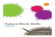 Future Work Skills 2020 (PDF) - The Atlanticcdn.theatlantic.com/.../sponsored/phoenix/future_work_skills_2020.pdf · Future Work Skills 2020 124 University Avenue, 2nd Floor, Palo