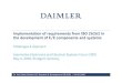 Implementation of requirements from ISO 26262 in the ... · PDF fileImplementation of requirements from ISO 26262 in ... The ASIL always refers to a specific safety requirement 